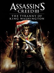 Assassin's Creed III: Tyranny of King Washington - The Redemption