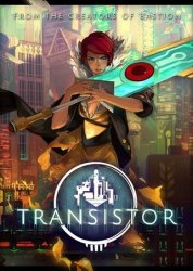 скачать игру Transistor бесплатно с android-pc-games.ru
