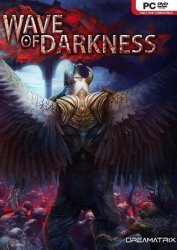 Wave of Darkness Wave of Darkness