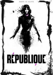Republique Remastered. Episode 1-5