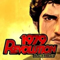 Скачать 1979 Revolution: Black Friday .apk
