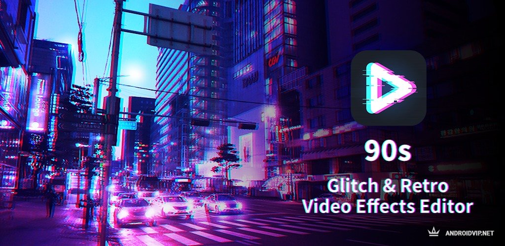 Приложение 90s - Редактор видеоэффектов Glitch & Vaporwave на Андроид
