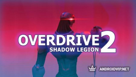  Overdrive II - Shadow Legion  Android