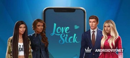    Love Sick:    Android