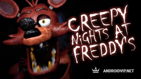    Creepy Nights at Freddy's  Android